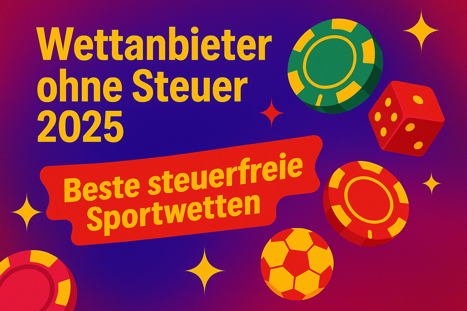 Wettanbieter ohne Steuer 2025 Beste steuerfreie Sportwetten
